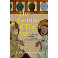 The Genius of Their Age: Ibn Sina, Biruni, and the Lost Enlightenment