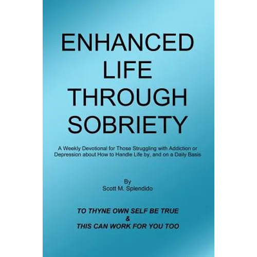 Enhanced Life Through Sobriety