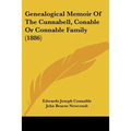 Genealogical Memoir Of The Cunnabell, Conable Or Connable Family (1886)