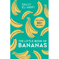 The Little Book of Bananas