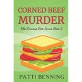 Corned Beef Murder: Book Two in The Darling Deli Series