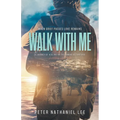 Walk With Me