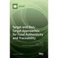 Target and Non-Target Approaches for Food Authenticity and Traceability