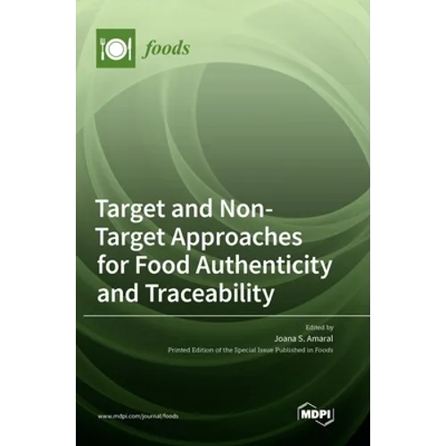 Target and Non-Target Approaches for Food Authenticity and Traceability