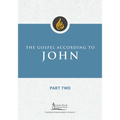 The Gospel According to John, Part Two