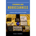 Channeling Moroccanness: Language and the Media of Sociality