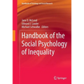 Handbook of the Social Psychology of Inequality
