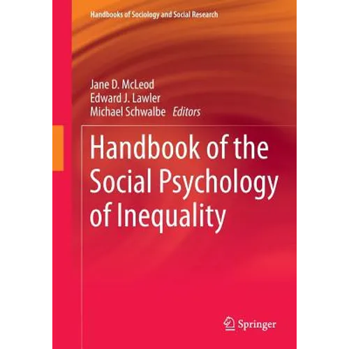 Handbook of the Social Psychology of Inequality