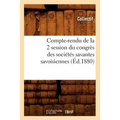 Compte-rendu de la 2° session du congrès des sociétés savantes savoisiennes (Éd.1880)