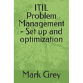 ITIL Problem Management - Set up and optimization