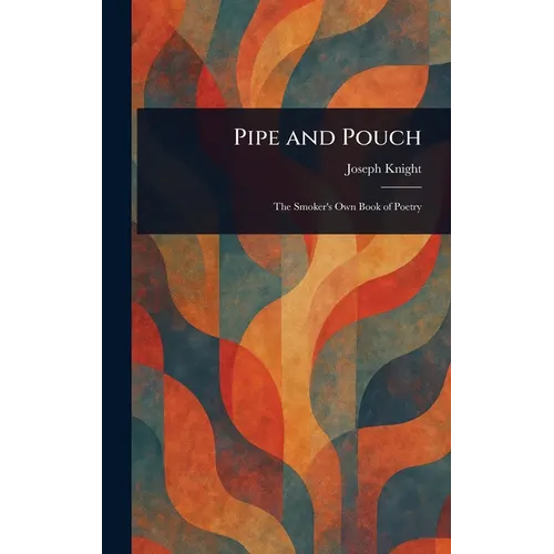 Pipe and Pouch