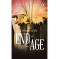 The Mystery of the End of the Age