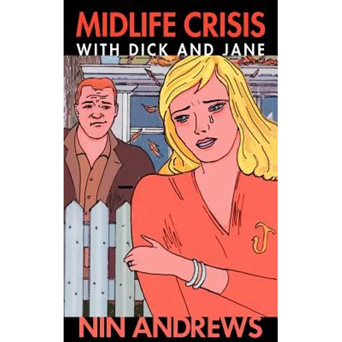 Midlife Crisis with Dick and Jane