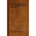 Contract Bridge Made Easy - The New Point Count Way