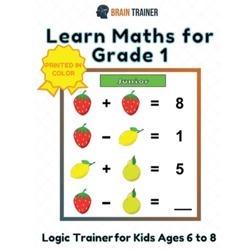 Learn Maths For Grade 1 - Logic Trainer For Kids Ages 6 to 8