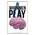 When Men Play