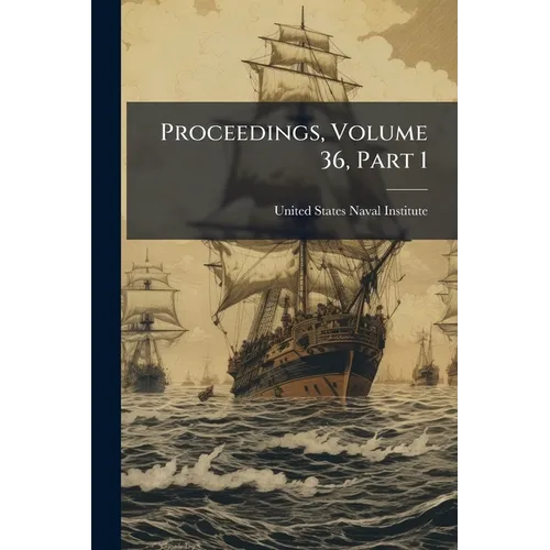 Proceedings, Volume 36, Part 1