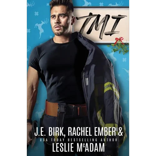 Tmi: A Holiday M/M/M Romance