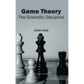 Game Theory: The Scientific Discipline
