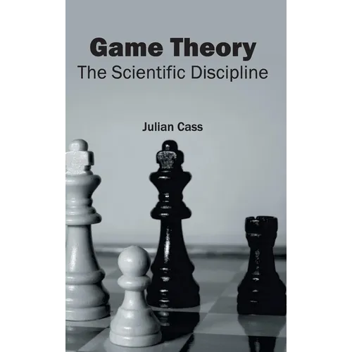 Game Theory: The Scientific Discipline