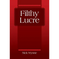 Filthy Lucre