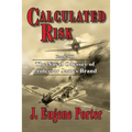 Calculated Risk: The Naval Odyssey of Professor James Brand