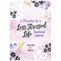 3 Minutes to a Less Stressed Life Devotional Journal: Inspiration for Women