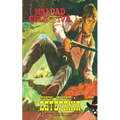 Maldad colectiva (Colección Oeste)