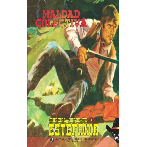 Maldad colectiva (Colección Oeste)