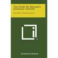 The Story of Ireland's National Theatre: The Abbey Theatre Dublin