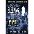 Sleeping With The Lights On