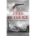 The Head In The Ice: A Bowman Of The Yard Investigation