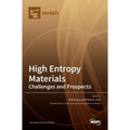 High Entropy Materials: Challenges and Prospects