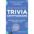 Trivia Cryptograms: When the Code Is Cracked, It Reveals a Fact