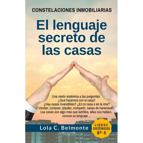 Constelaciones Inmobiliarias: El lenguaje secreto de las casas