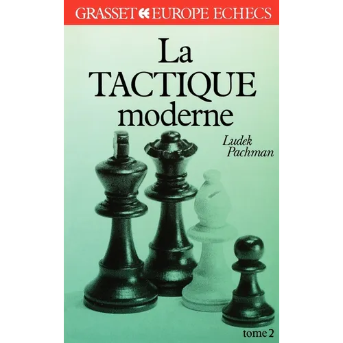 La tactique moderne Tome 2