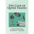 The Club of Queer Trades