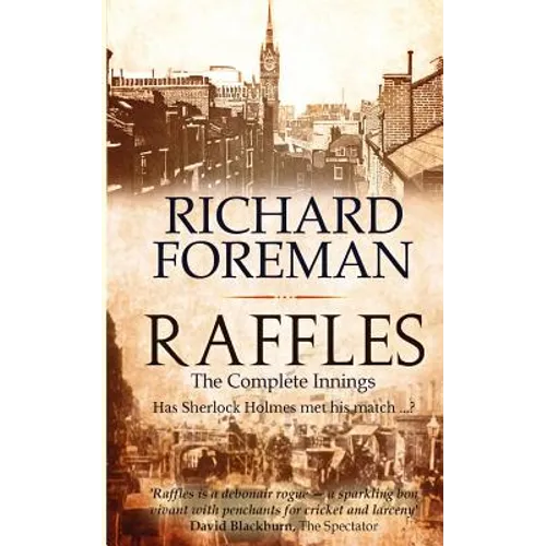 Raffles: The Complete Innings