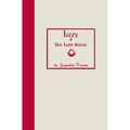 Lizzy & the Light Below: Third Edition