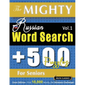 The Mighty Russian Word Search - 500 Puzzles for Seniors - Delta Classics - Giant Edition - Find 10,000 Words, the Ultimate Challenge!