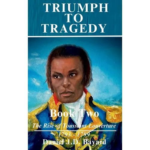 Triumph To Tragedy - Book Two