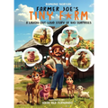 Farmer Joe's Tiny Farm: A Laugh-Out-Loud Story of Big Surprises