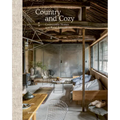 Country and Cozy: Countryside Homes and Rural Retreats