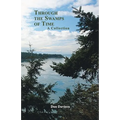 Through the Swamps of Time: A Collection