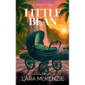 Little Bean: A Paranormal Comedy with Heart