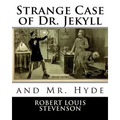 Strange Case of Dr. Jekyll and Mr. Hyde