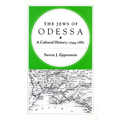 The Jews of Odessa: A Cultural History, 1794-1881
