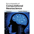 Encyclopedia of Computational Neuroscience: Volume I