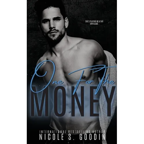 One for the Money: An Enemies to Lovers Romance
