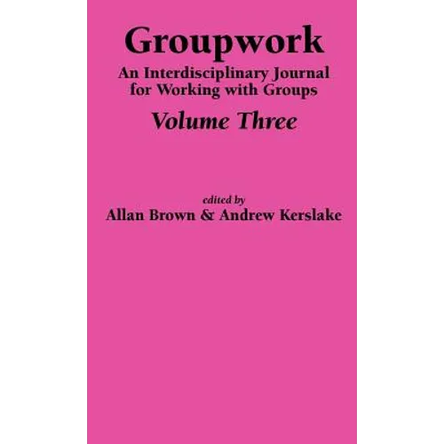 Groupwork Volume Three